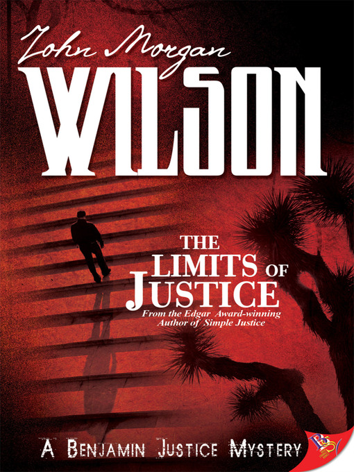 Title details for The Limits of Justice by John Morgan Wilson - Available